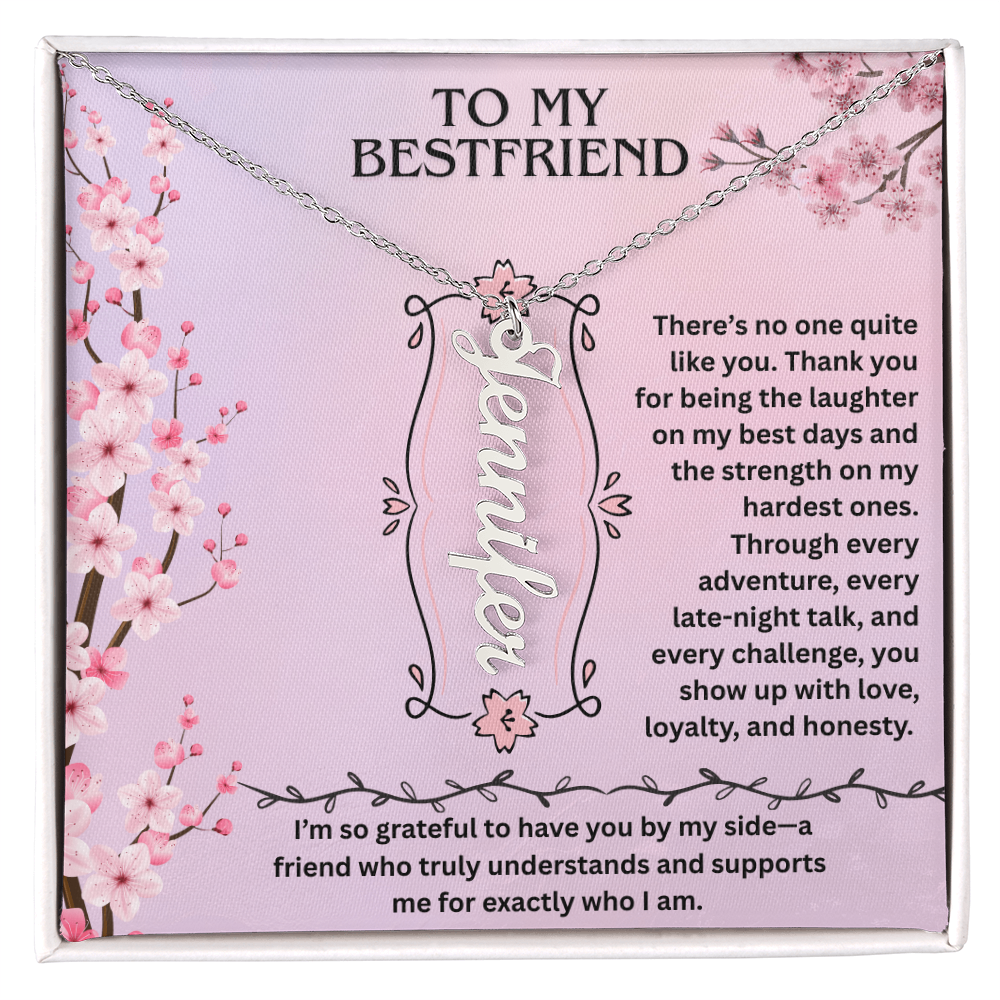 To My Bestfriend- Vertical Name Necklace ShineOn Fulfillment
