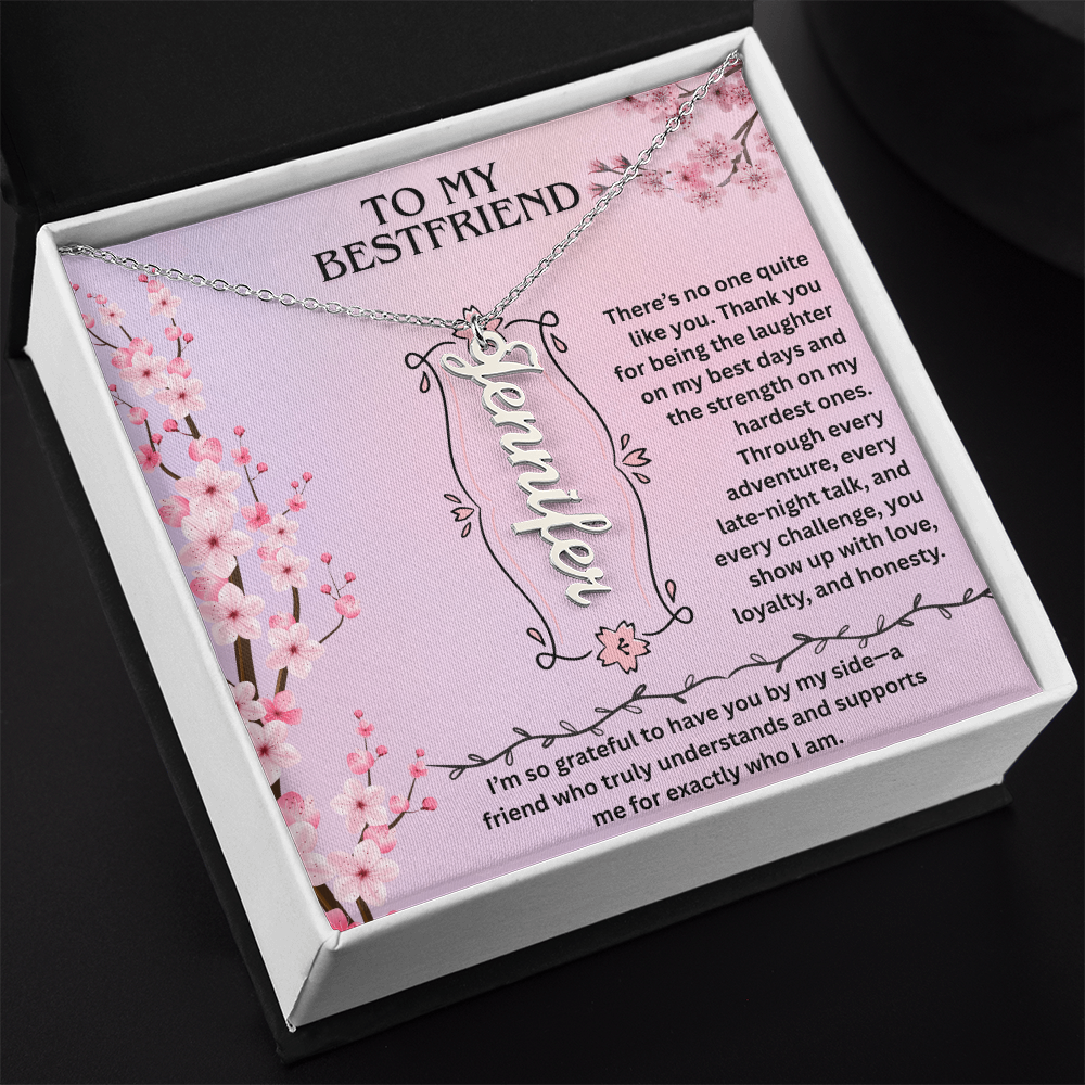 To My Bestfriend- Vertical Name Necklace ShineOn Fulfillment