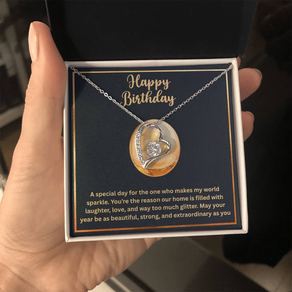 Happy Birthday(Any woman) -Forever Love Necklace ShineOn Fulfillment