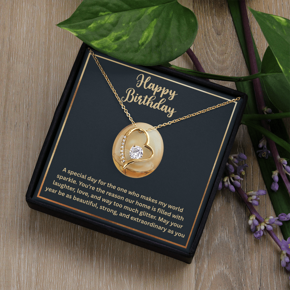 Happy Birthday(Any woman) -Forever Love Necklace ShineOn Fulfillment